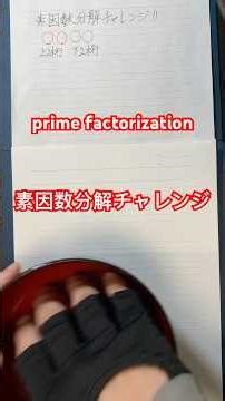 Prime factorization challenge!