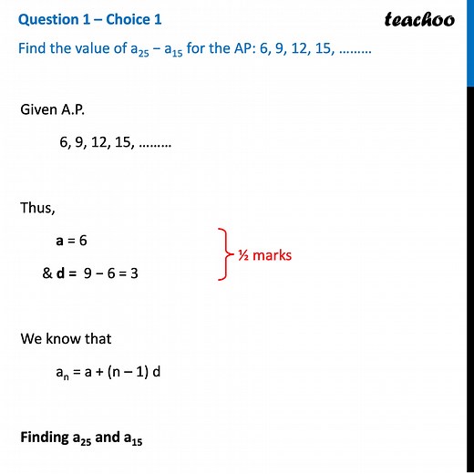 [Sample Paper Term 2] Find value of a25 − a15 for AP: 6, 9, 12, 15,