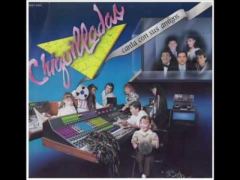 CHIQUILLADAS - MI PAJARILLO (Pituca y Petaca) (1986)