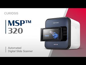 MSP™ 320, automated digital slide scanner from Curiosis