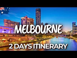 2 Days in Melbourne, Australia - The Perfect Itinerary!