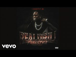 Sheff G - Real Drill Freestyle (Audio)