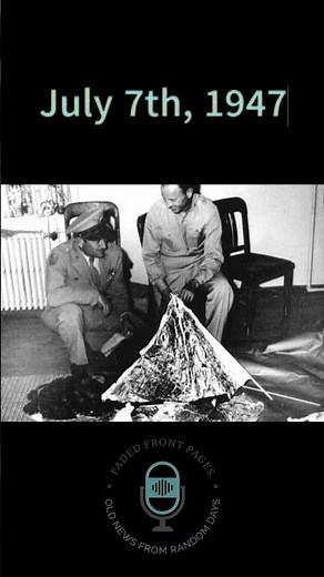 UFO Mystery or Cover-Up?- The Roswell Incident Begins, July 7th, 1947
