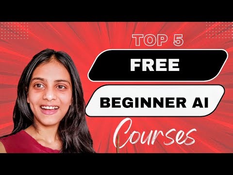 5 Best AI Courses for Beginners (Free & Easy to Start)