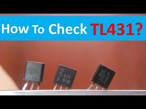 What is TL431 and How to Check it Easily with Multimeter