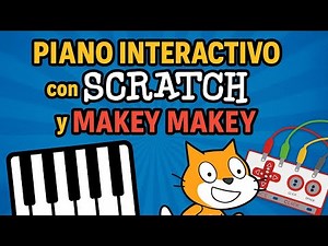 Piano con Scratch y Makey Makey