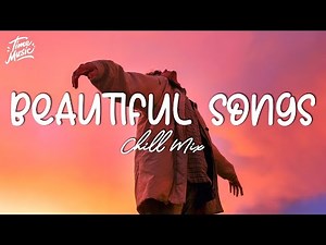 Beautiful songs 🍀 Music playlist 1 hour morning/late night/study/work/relax