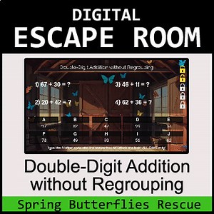 Spring Digital Math Escape Room - Double-Digit Addition without Regrouping