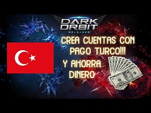 COMO CREAR CUENTAS CON PAGO TURCO DARKORBIT