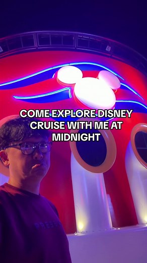 Join me to explore Disney Crusie in the middle of the night @Disney Parks