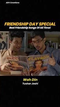Best Hindi Friendship Songs Of All Time