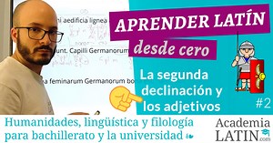 Análisis y traducción latín-español: segunda declinación y adjetivos