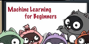 Announcing a New Free Curriculum: Machine Learning for Beginners
