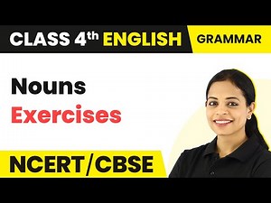 Nouns Exercises for Class 4 | English Grammar Class 4