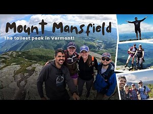 Mount Mansfield - Tallest Peak in Vermont