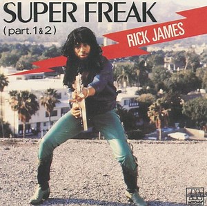 "Super Freak" by Rick James - Song Meanings and Facts
