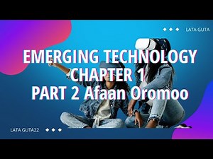 Introduction to emerging technology chapter 0ne part 2 for fresh students