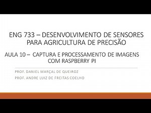 Aula 10 - Captura e Processamento de Imagem com Raspberry Pi e Camera CSI/USB