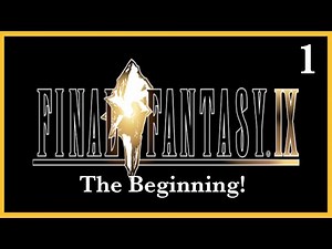 Final Fantasy 9 Beginner's Guide Tips And Tricks!- Part 1-PS4