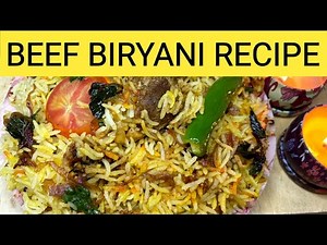 Ultra-Flavorful Beef Biryani Recipe | Easy Step-by-Step Guide for Perfect Biryani Every Time!