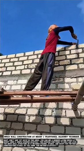 Brick Wall Construction at Height | Traditional Masonry Technique.