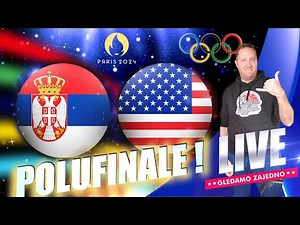 Srbija - SAD | Olimpijada - Live | Pariz 2024