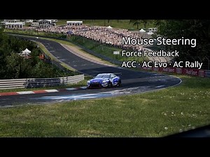 Mouse Steering with REAL FORCE FEEDBACK for Any Racing Simulator (ACC, AC Evo, AC Rally)