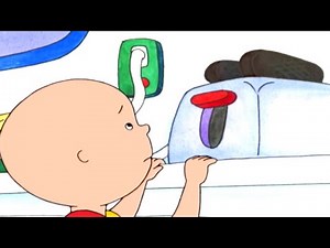 Caillou's Cooking Fails | Caillou Cartoon