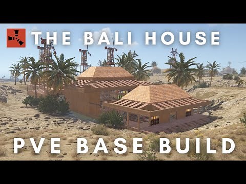 RUST PvE Base Build | The Bali House