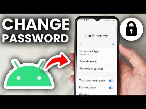 How To Change Lock Screen Password On Android - Step By Step