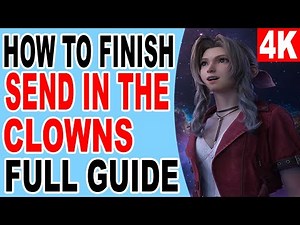 FF7 Rebirth How to Finish UPA Challenge Send in the Clowns - Final Fantasy 7 Rebirth