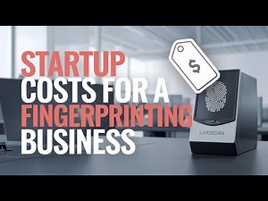 How much does a livescan system cost - Startup costs for fingerprinting biz