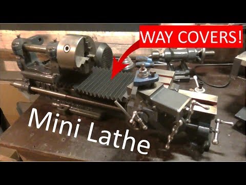 WAY COVERS for the Mini Lathe