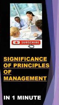 Significance of principle of management