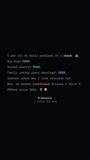 Boys’ life isn’t easy—programming has Stack Overflow, while life has problems overflowing. 💀😂