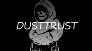 [DUSTTRUST]自制游戏：尘埃的信任前传papyrus遭遇战，目前进度3