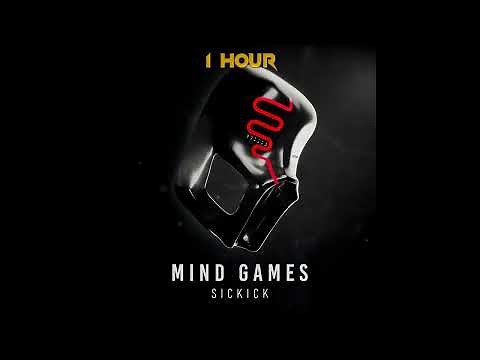 Sickick – Mind Games (1 Hour Loop Version)