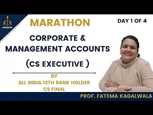 Corporate & Management Accounting |CS Executive |Prof Fatema Kagalwala (AIR 13)|Accounting of shares