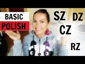 BASIC POLISH // HOW TO PRONOUNCE SZ-CZ-DZ
