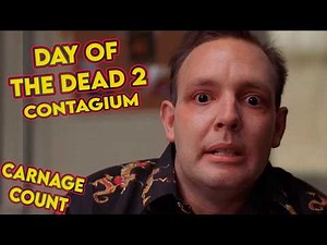 Day of the Dead 2: Contagium (2005) Carnage Count