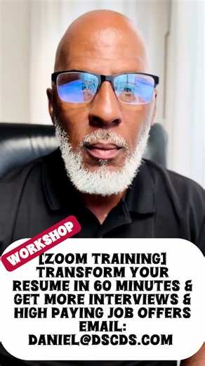 ☀️☀️☀️ [ZOOM WORKSHOP] BUILD A RESUME THAT GETS MORE INTERVIEWS AND HIG PAYING JOB OFFERS- 60 MINUTE ZOOM TRAINING IF YOU ARE NOT GETTING INTERVIEWS, YOUR RESUME IS BROKEN. LETS FIX IT. JOIN THE WORKSHOP Thursday, at 11am Central US Time VERY LIMITED SEATING (50 Seats Only) First Come First Serve - Investment is just $29.99 to join At this training I understand the heart of every candidate is a desire to get a “great offer” for a great job. I will show you exactly how to create a resume that get