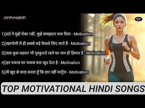 🔥 Top Hindi Motivational Songs 2026 | Success & Mind Boosting Playlist 💪 Kdp Music 079