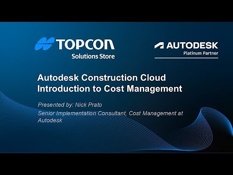 Webinar: Autodesk Construction Cloud | Introduction to Cost Management