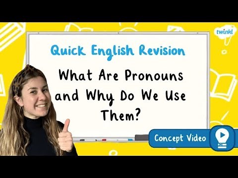 What Are Pronouns and Why Do We Use Them? | KS2 English Concept for Kids