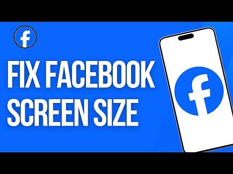 How to Fix Facebook Screen Size (2025)