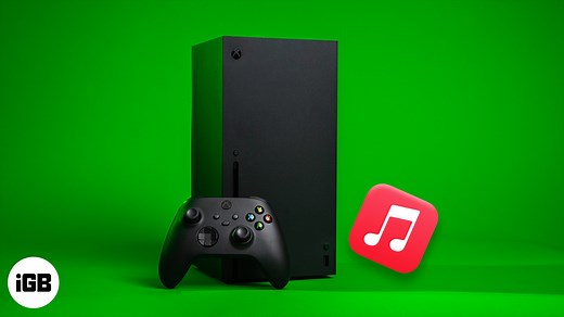 How to play Apple Music on Xbox One, Xbox series X/S – iGeeksBlog