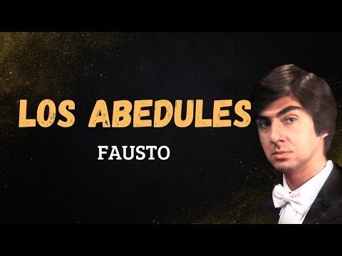 Los Abedules - Fausto | Lyric Video