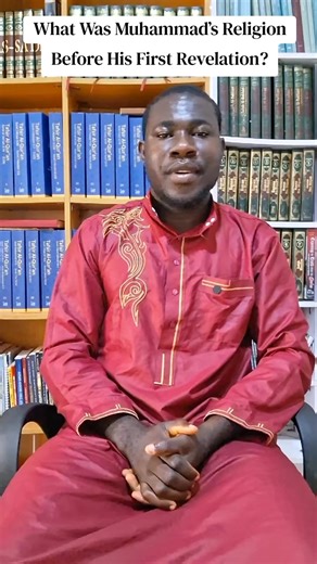 What Was Muhammad's Religion Before His First Revelation?