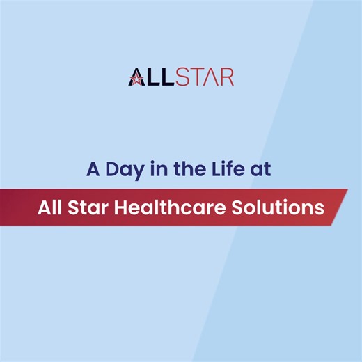 A Day in the Life at All Star Healthcare Solutions
