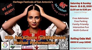 68th San Antonio Folklife&Dance  FREE 2-Day- #68th SA Folkfest-Performances
